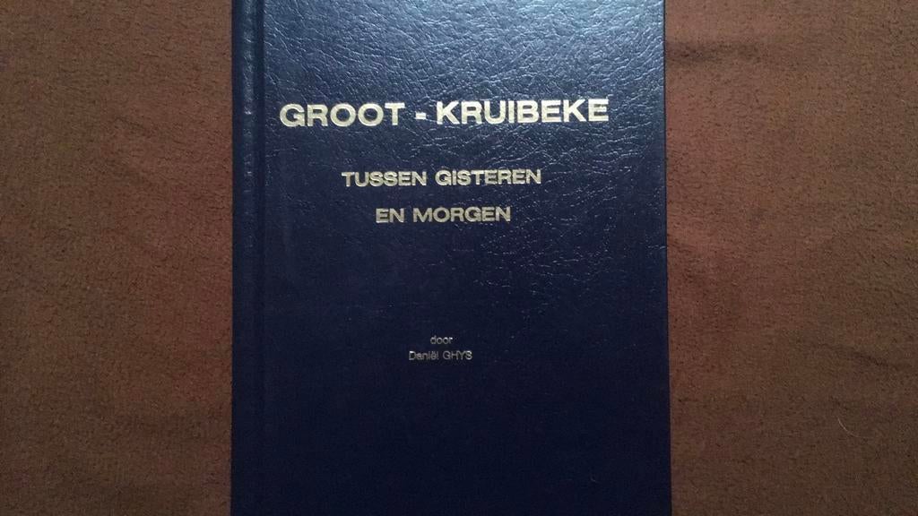 Groot -Kruibeke tussen gisteren en morgen, Ophalen, Zo goed als nieuw