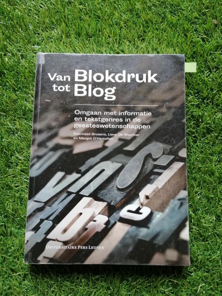Van Blokdruk tot blog, Ophalen of Verzenden, Gelezen, Hoger Onderwijs