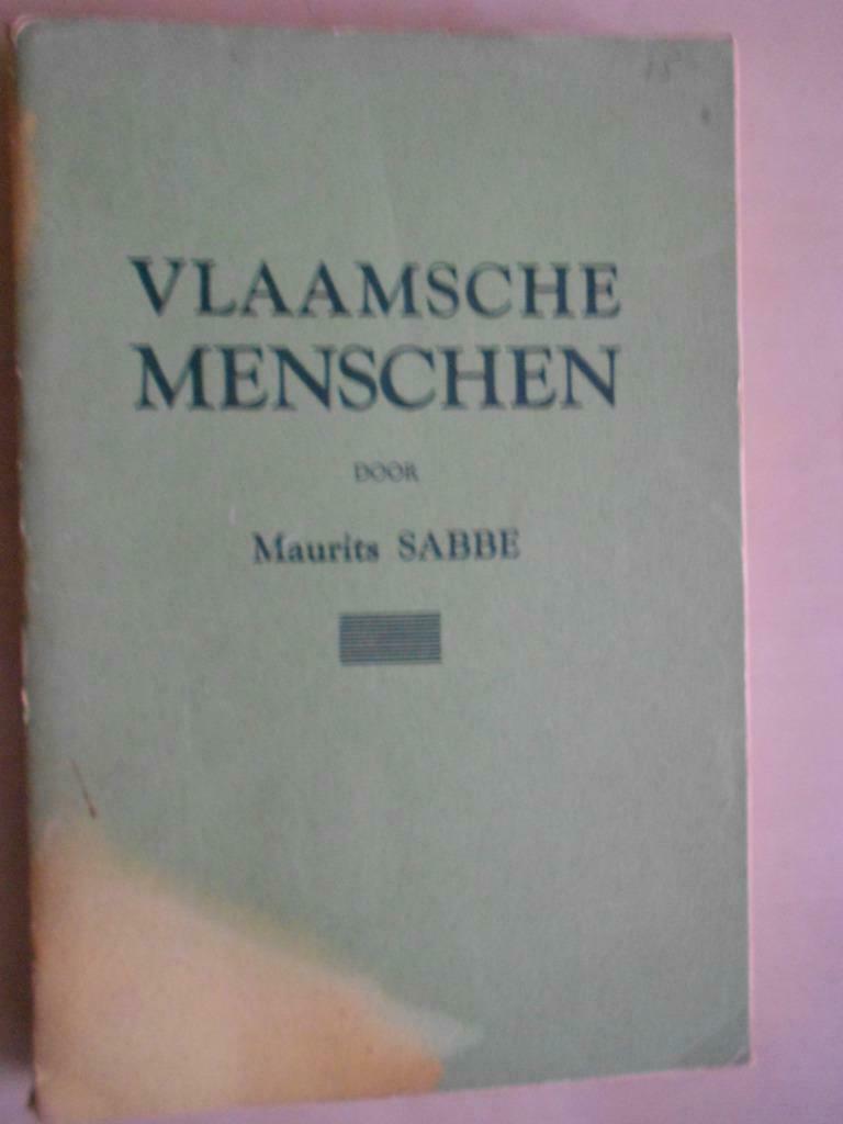 Maurits Sabbe, "Vlaamsche menschen", De Lage Landen, Brussel, Ophalen of Verzenden, Gelezen, Maurits Sabbe, België