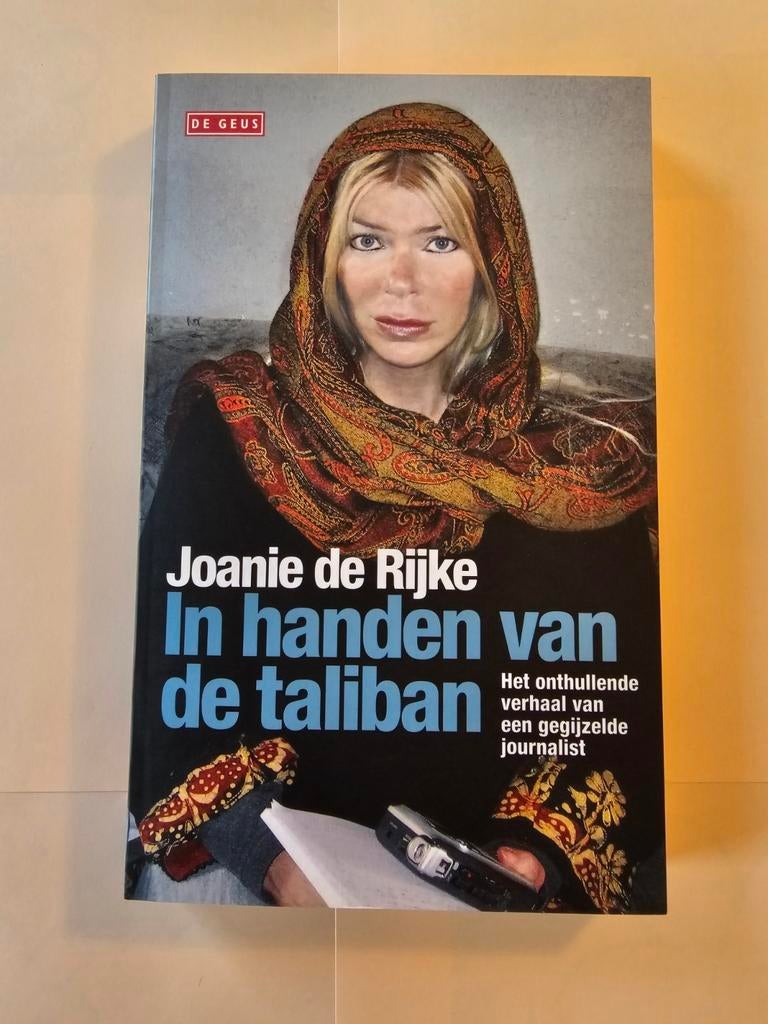 Joanie de Rijke - In handen van de taliban, Enlèvement ou Envoi, Comme neuf, Joanie de Rijke