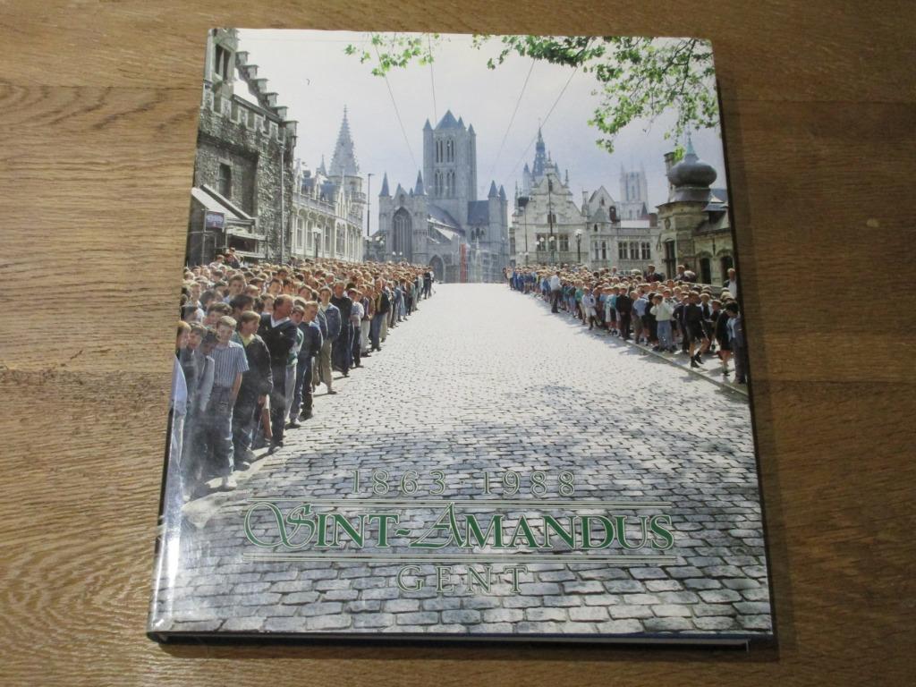 SINT-AMANDUS GENT 1863-1988 GEDENK- EN HULDEBOEK SCHOOL, Boeken, Geschiedenis | Stad en Regio, Zo goed als nieuw, Ophalen of Verzenden