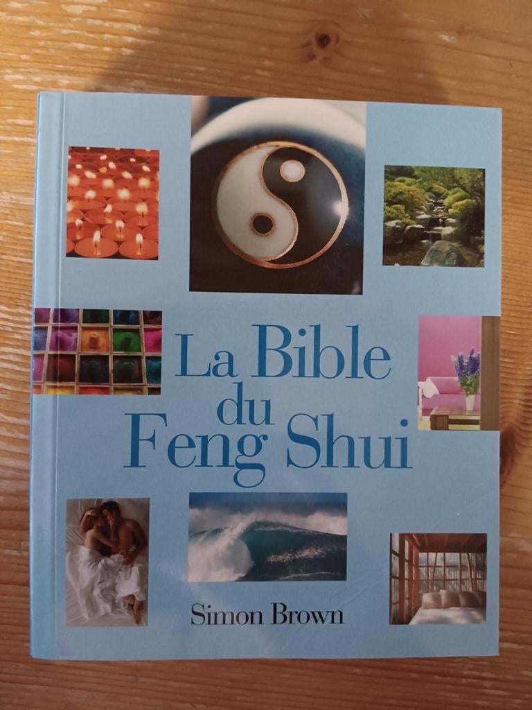 La Bible du Feng Shui, Livres, Enlèvement ou Envoi, Comme neuf