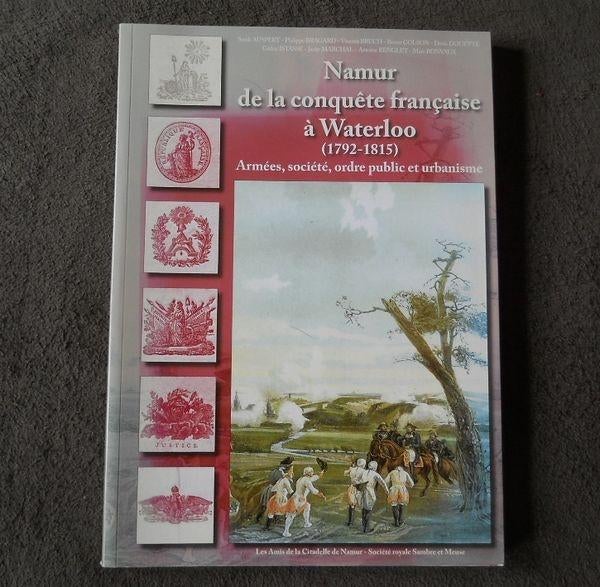 Namur de la conquête française à Waterloo 1792 - 1815, Enlèvement ou Envoi, Utilisé