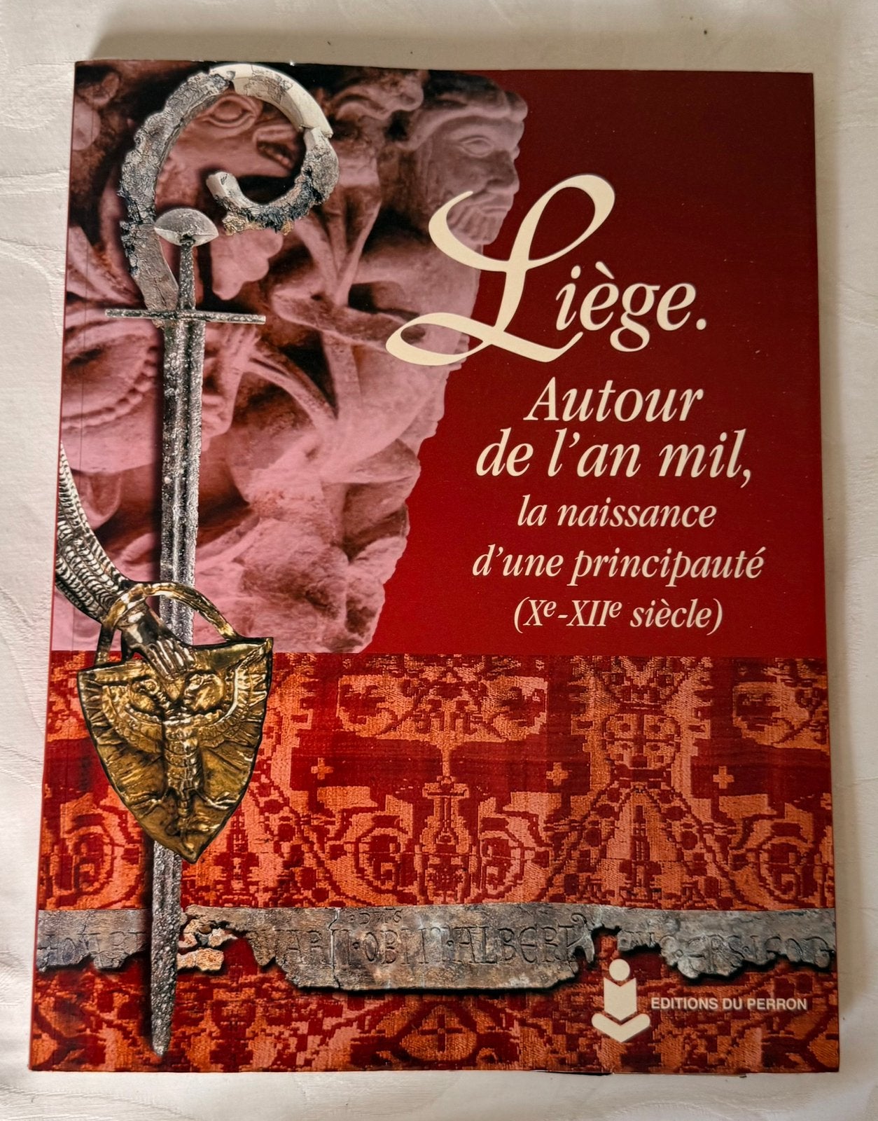 Liège : naissance d’une principauté, Livres, Enlèvement, Comme neuf