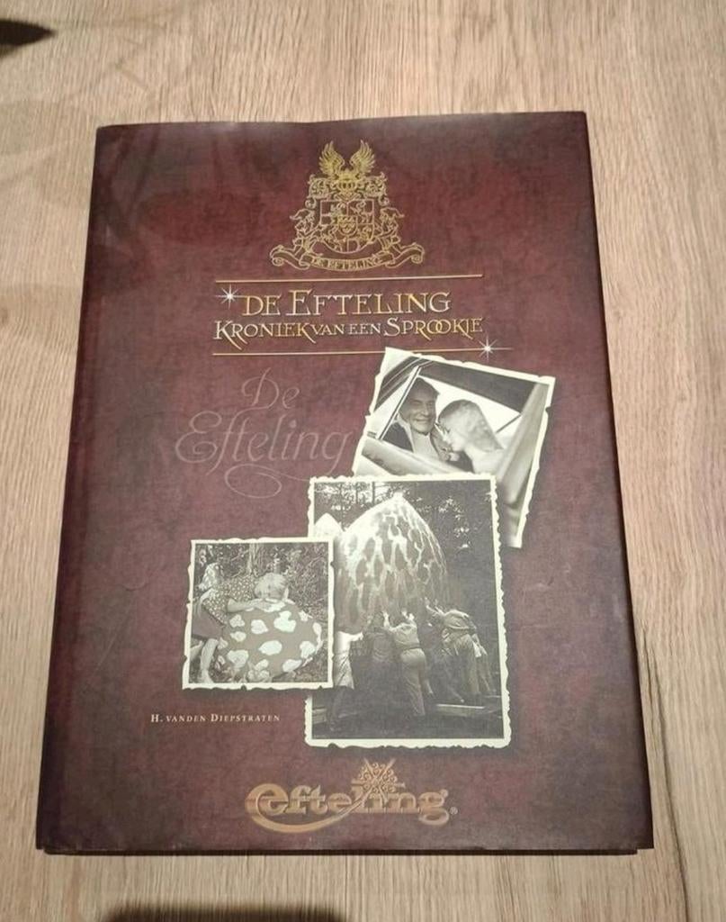 Efteling : kroniek van een sprookje, Verzamelen, Efteling, Ophalen