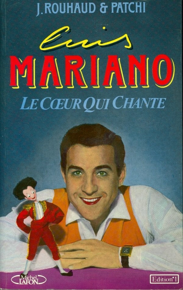 Luis mariano - Le coeur qui chante de J. Rouhaud Patchi, Neuf, Enlèvement ou Envoi, Art et Culture, J. Rouhaud & Patchi