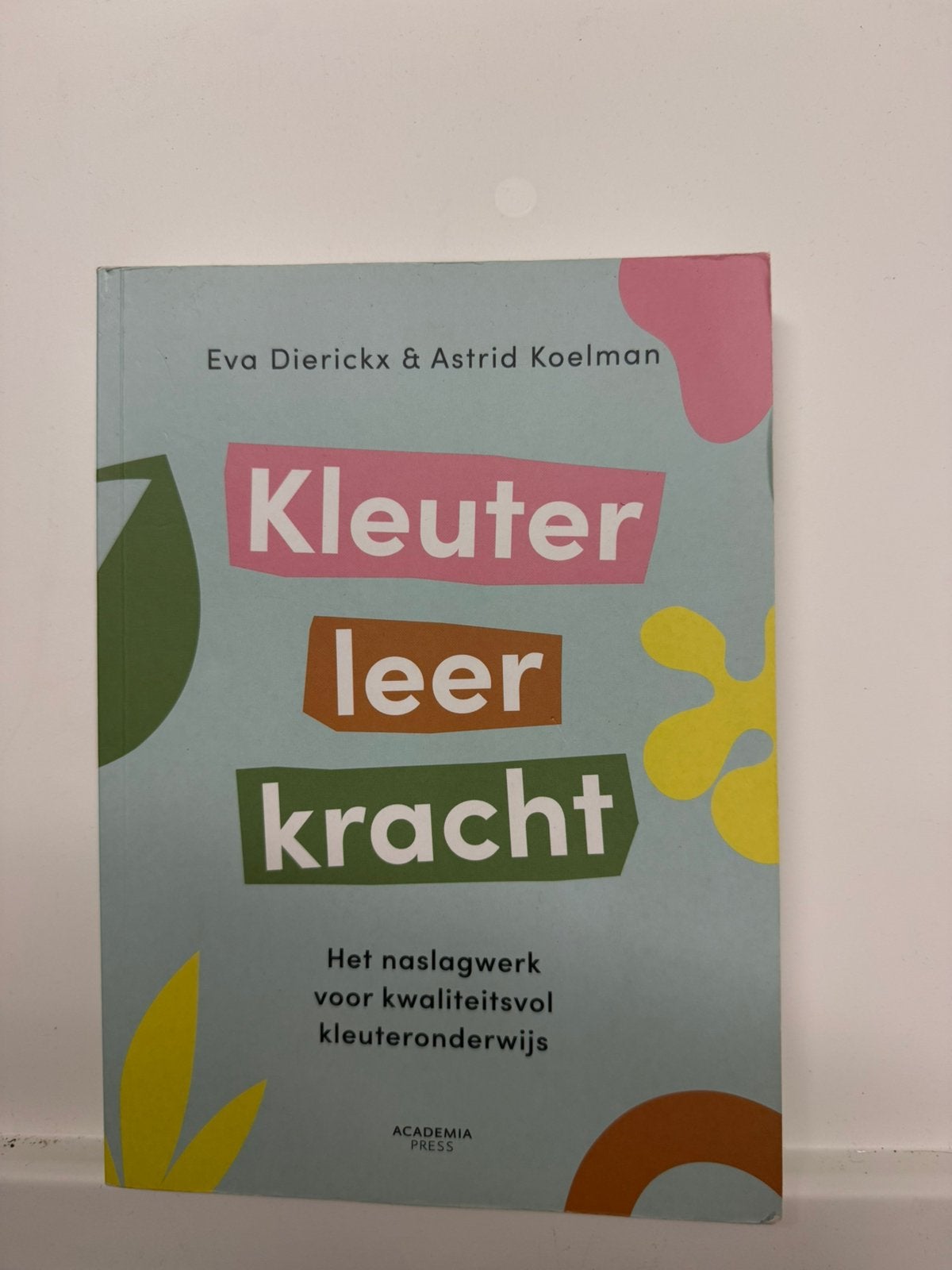 Kleuterleerkracht (het naslagwerk voor kwaliteitsvol KO), Boeken, Ophalen, Zo goed als nieuw