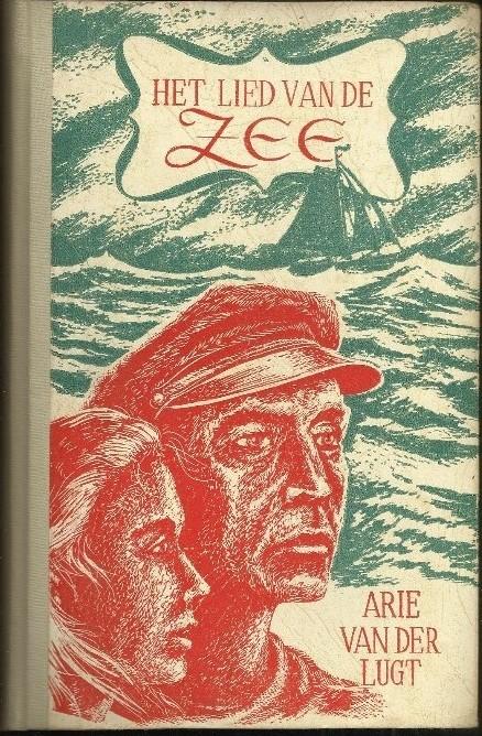 HET LIED VAN DE ZEE - ARIE VAN DER LUGT - DAVIDSFONDS 1949, Gelezen, België, Arie Van der Lugt, Ophalen of Verzenden