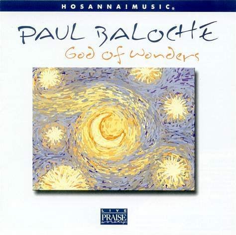 SALE->CD PAUL BALOCHE - God of wonders, Verzenden, Gospel