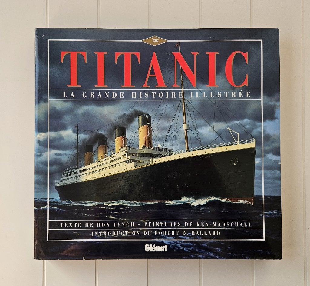 Titanic - La grande histoire illustrée, Enlèvement ou Envoi, Utilisé, Don Lynch