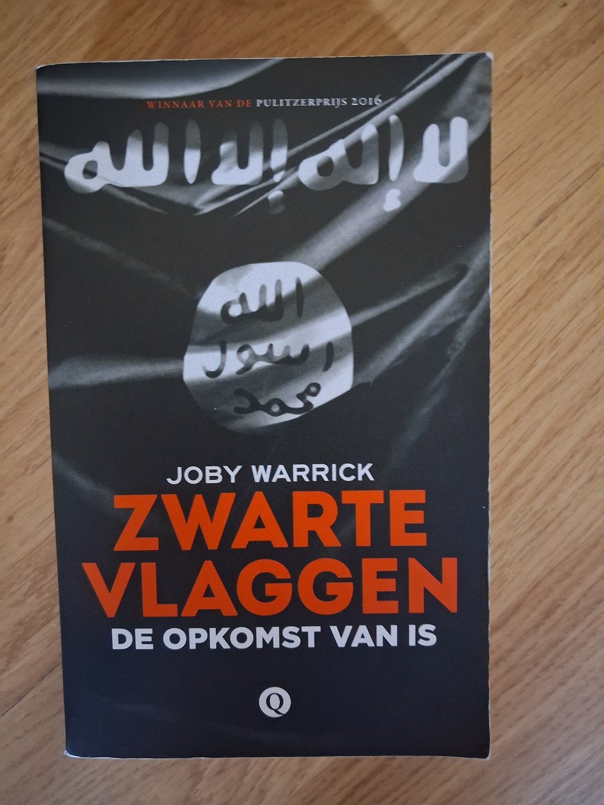 Joby Warrick - Zwarte vlaggen, Boeken, Ophalen of Verzenden, Joby Warrick
