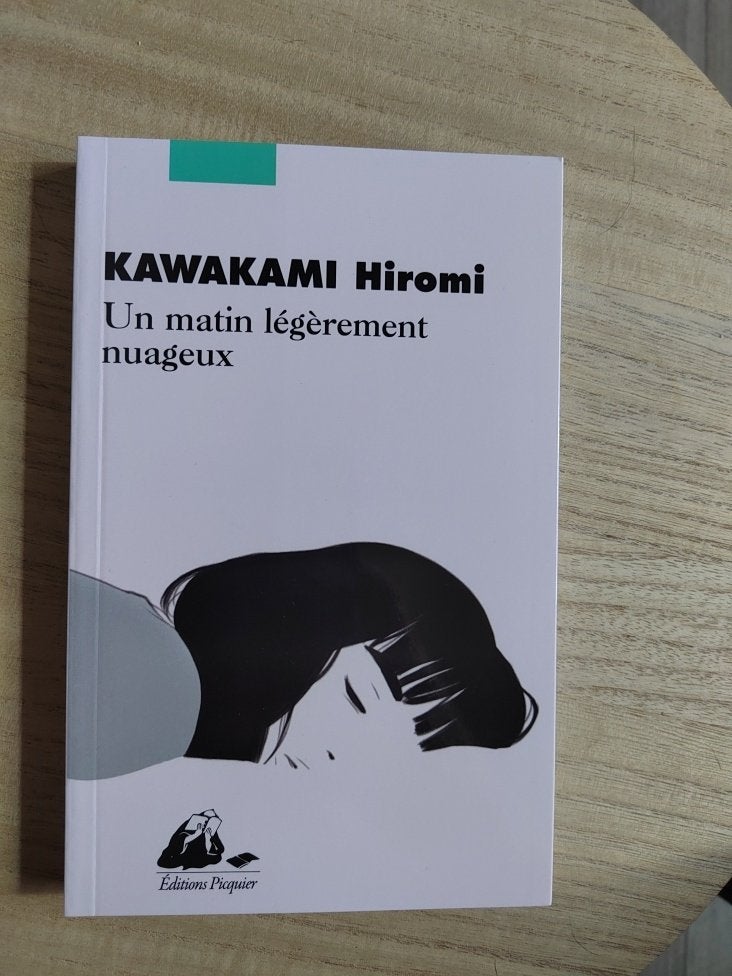 Un matin légèrement nuageux - Hiromi Kawakami, Envoi, Neuf