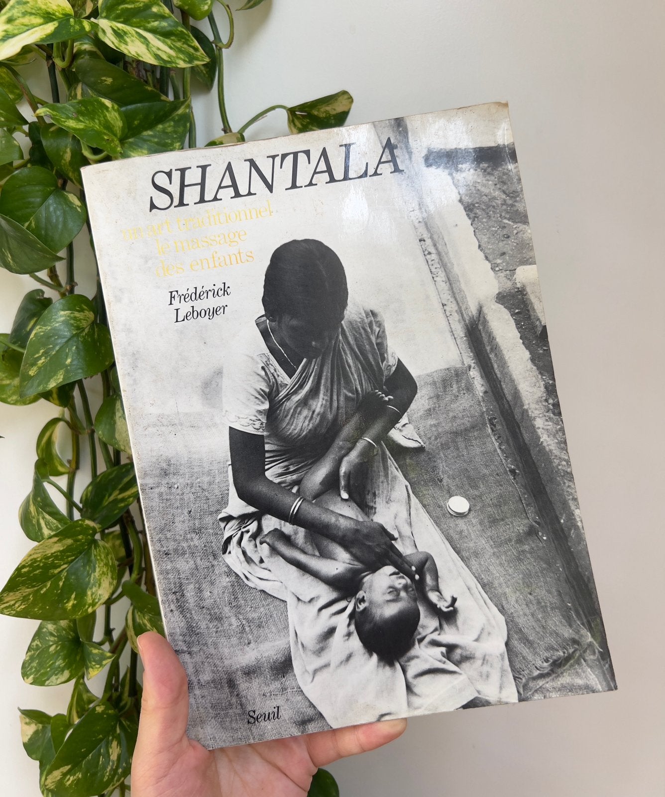 Shantala. Frédérick Leboyer, Ophalen of Verzenden, Zo goed als nieuw
