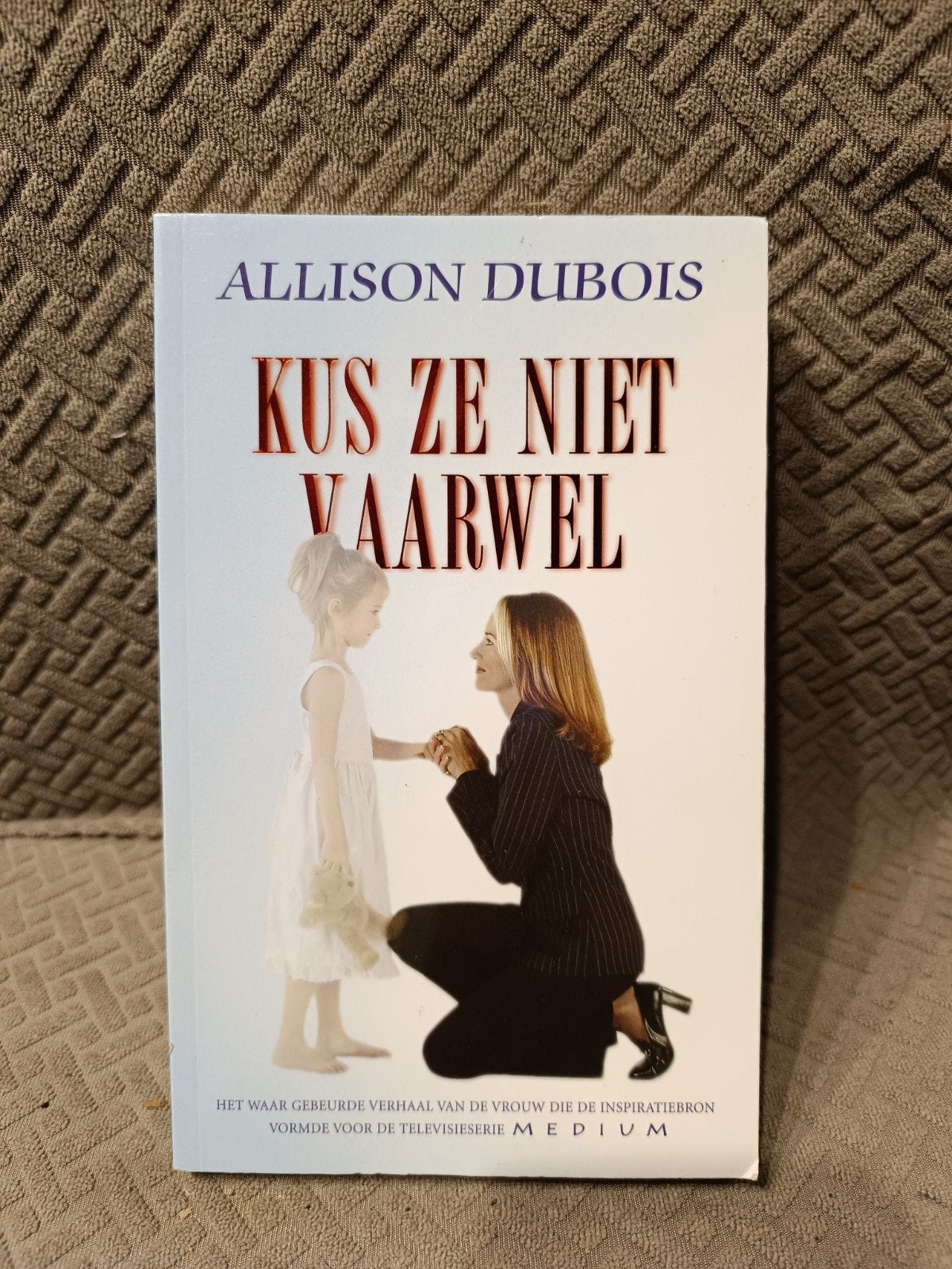 Allison Dubois : Kus ze niet vaarwel, Ophalen of Verzenden