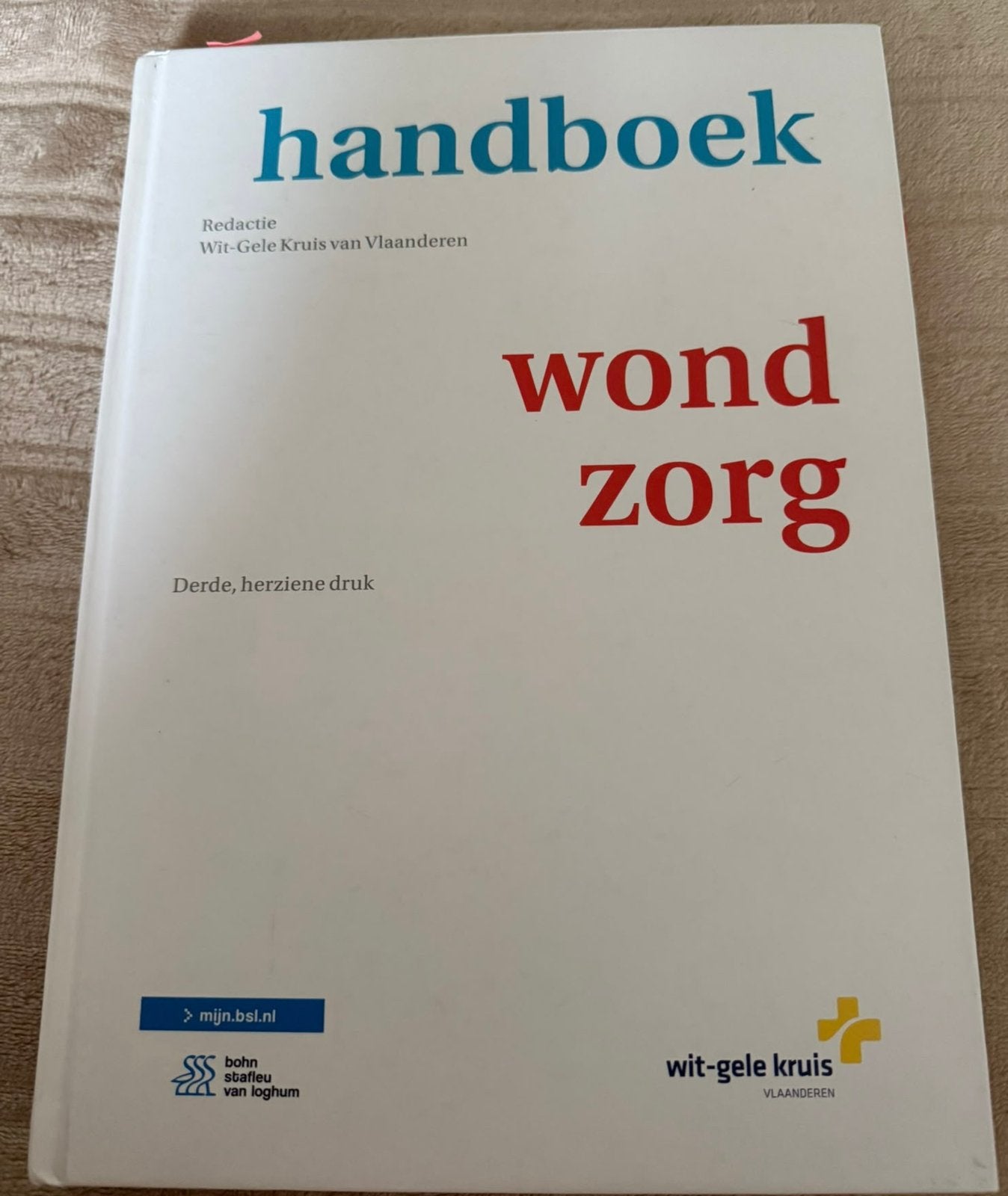 Handboek Wondzorg – 3e herziene druk, Boeken, Ophalen of Verzenden, Zo goed als nieuw