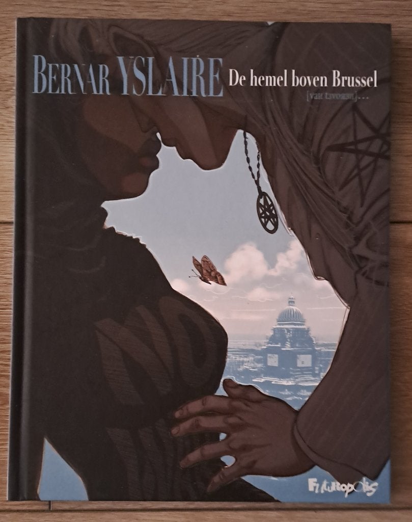1 - De hemel boven Brussel - (van tevoren)..., Boeken, Eén stripboek, Ophalen of Verzenden, Zo goed als nieuw, Bernar Yslaire
