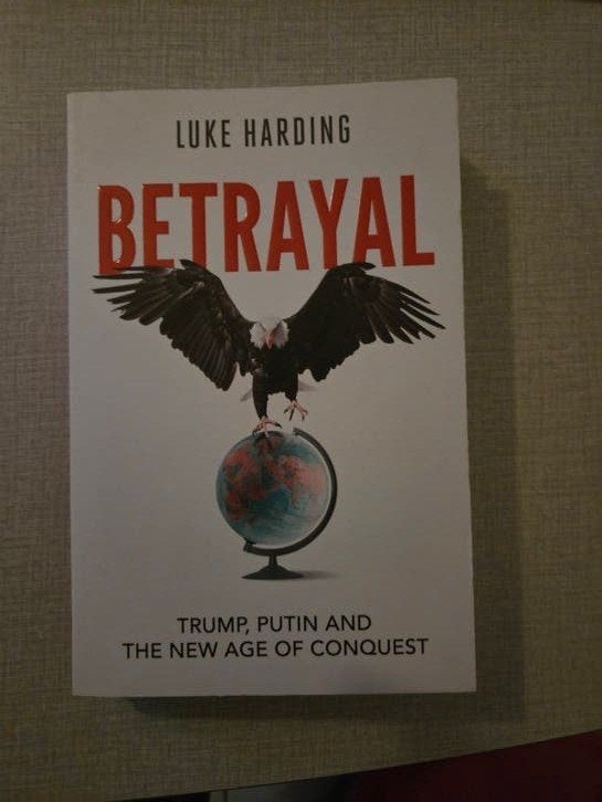 Betrayal - Trump, Putin and the New age of Conquest, Ophalen of Verzenden, Zo goed als nieuw, Politiek en Staatkunde, Luke Harding