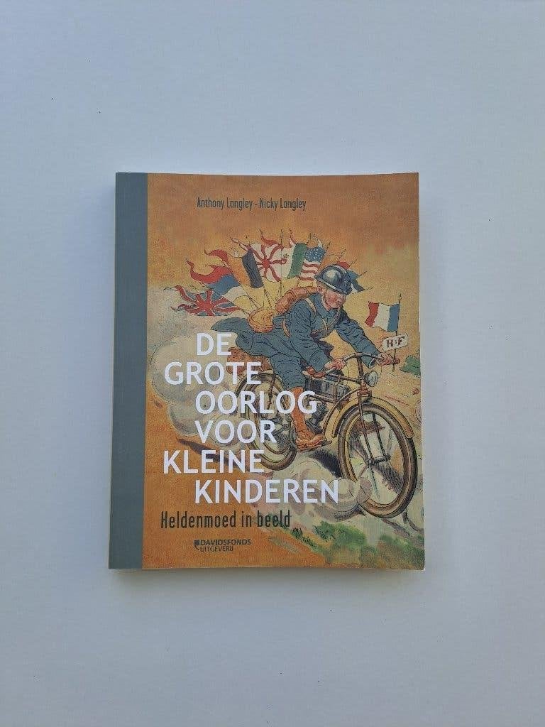 La Grande Guerre pour les petits enfants, Livres, Neuf, Enlèvement ou Envoi, 20e siècle ou après, Anthony Langley - Nicky Langley