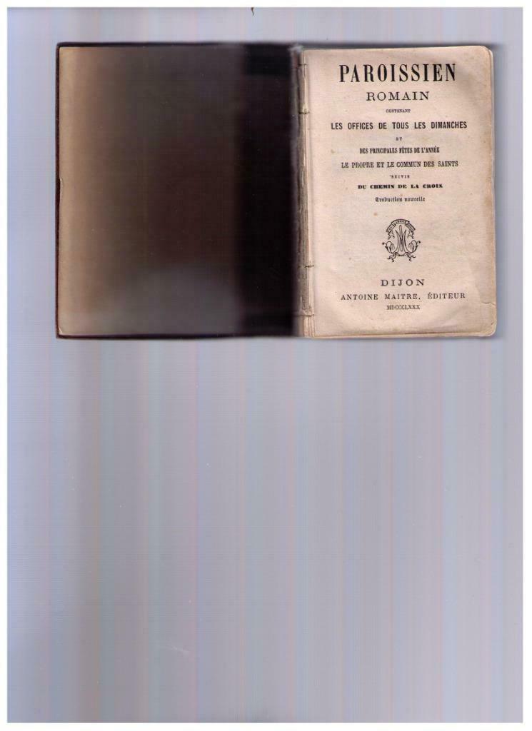 Missel Paroissien romain, LES OFFICES , Dijon 1880, Livres, Religion & Théologie, Utilisé, Christianisme | Catholique, Enlèvement ou Envoi