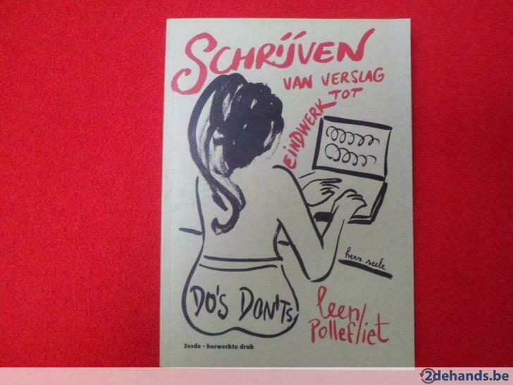 Schrijven: van verslag tot eindwerk do's en don'ts, Ophalen of Verzenden, Gelezen, Leen Pollefiet