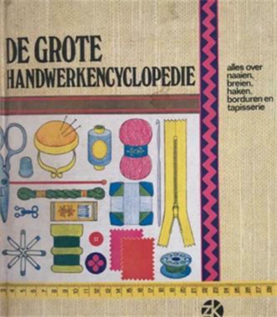 De grote handwerkenencyclopedie, Annie, Enlèvement ou Envoi, Utilisé, Tricot et Crochet