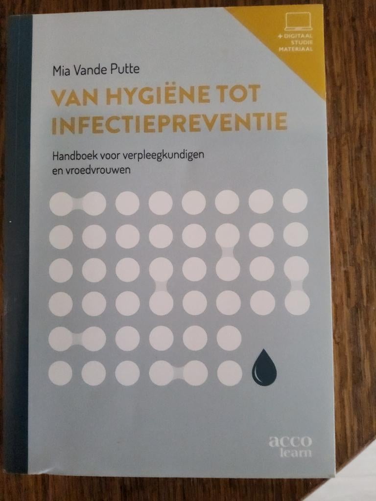 Van hygiëne tot infectiepreventie., Boeken, Ophalen of Verzenden, Zo goed als nieuw, Hoger Onderwijs, Mia Vande Putte
