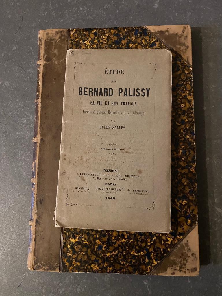 Bernard Palissy  2 boeken sa vie ses traveaux 1856 1863, Ophalen of Verzenden