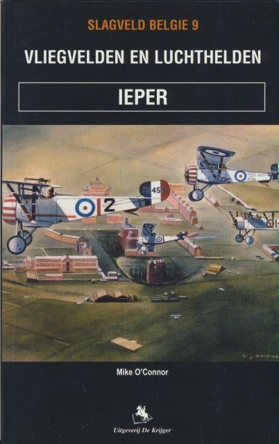 (a674) Ieper, Vliegvelden en Luchthelden, Boeken, Ophalen of Verzenden, Gelezen