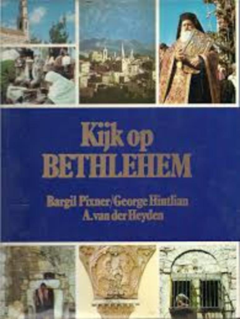 Kijk op Bethlehem|Pixner,Hintlian,van der Heyden 9010038653, Boeken, Godsdienst en Theologie, Ophalen of Verzenden, Zo goed als nieuw