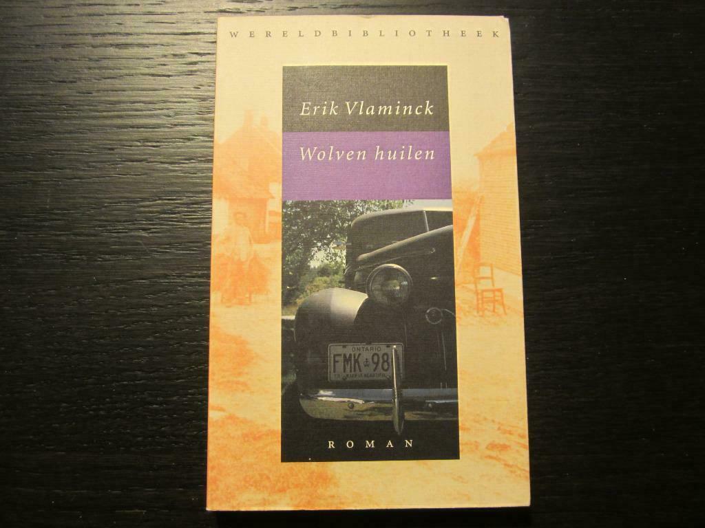 Wolven huilen   -Erik Vlaminck-, Boeken, Literatuur, Ophalen of Verzenden