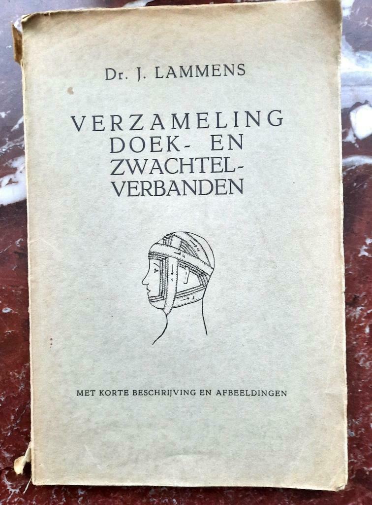 Verzameling Doek- en zwachtelverbanden Dr. J. Lammens, Boeken, Ophalen of Verzenden, Gelezen, Niet van toepassing