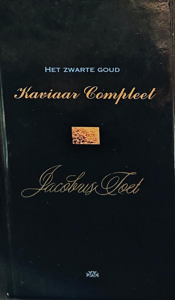 Caviar. Het zwarte goud (Jacobus Coet), Ophalen of Verzenden
