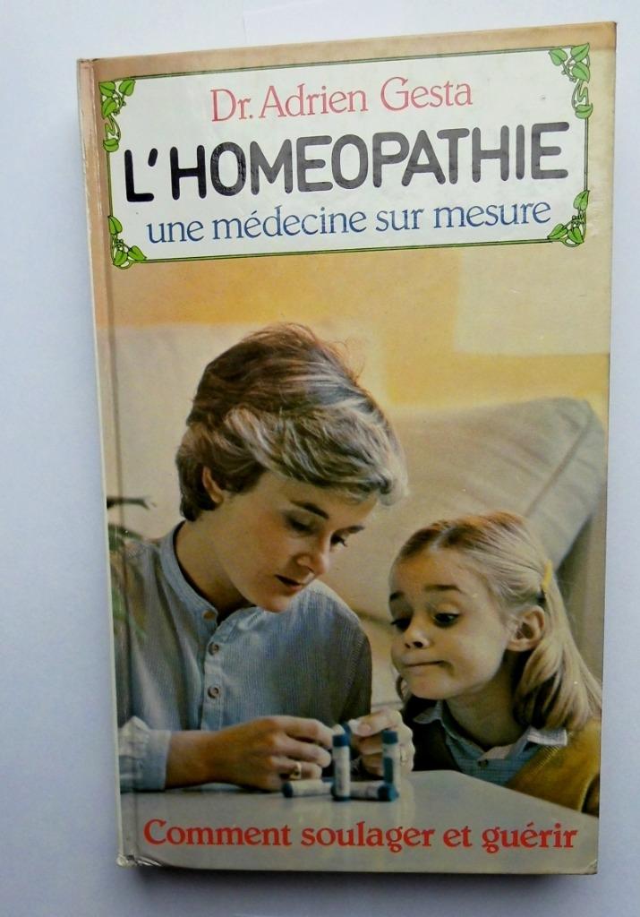 HOMEOPATHIE boek Dr. Adrien Gesta, Boeken, Ophalen of Verzenden, Zo goed als nieuw, Kruiden en Alternatief