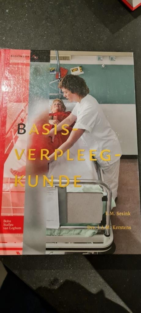 BASIS VERPLEEGKUNDE, E.M.Sesink, Drs J.A.M. Kerstens, Enlèvement ou Envoi, Comme neuf