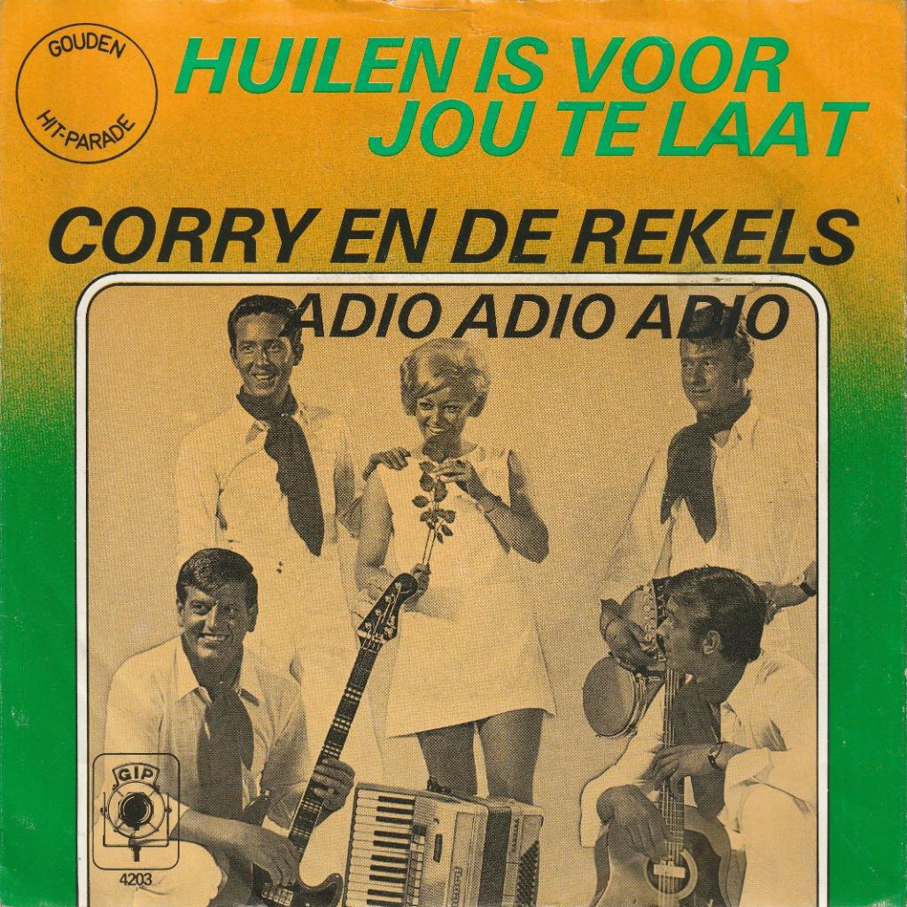 Corry en de Rekels - Huilen is voor jou te laat, Gebruikt, Verzenden, 7 inch, Single
