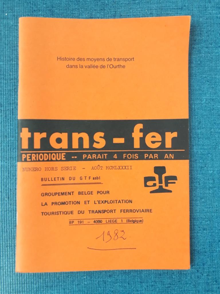 Revue Trans-fer numéro hors série - Août Mcmlxxxii, Enlèvement ou Envoi, Utilisé, Collectif, Train