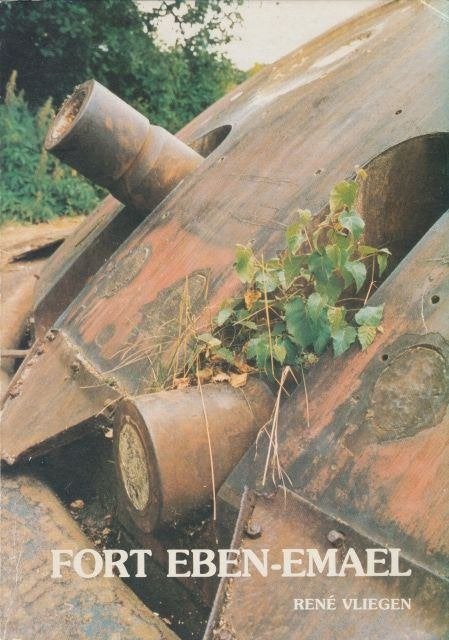 (a706) Fort Eben Emael, Ophalen of Verzenden, Gelezen