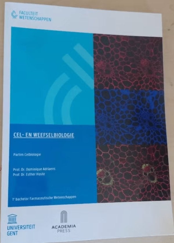 Cel- en weefselbiologie - PARTIM CELBIOLOGIE, Boeken, Hoger Onderwijs, Nieuw, Prof. dr. Dominique Adriaens & Prof. dr. Esther Hoste