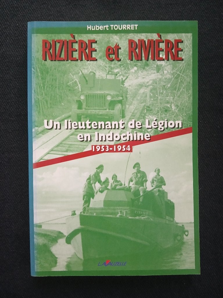 Rizière et rivière : Un lieutenant de légion en Indochine, Livres, Enlèvement ou Envoi, 1945 à nos jours, Marine, Comme neuf