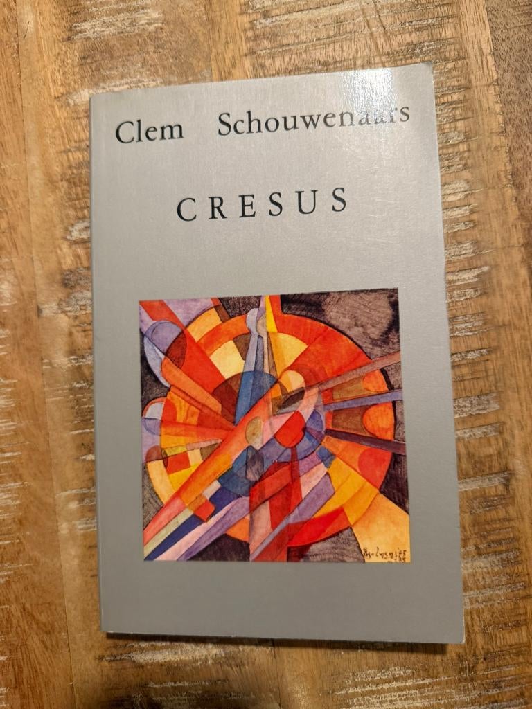 Cresus of hoe ik rijk en volksgeliefd werd - C Schouwenaars, Boeken, Gelezen, België, Clem Schouwenaars, Ophalen of Verzenden