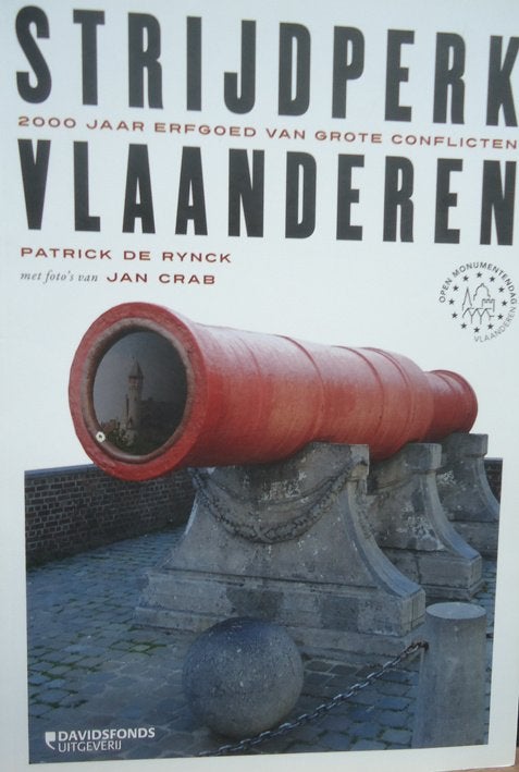 Strijdperk Vlaanderen. 2000 jaar erfgoed van grote conflicte, Enlèvement ou Envoi
