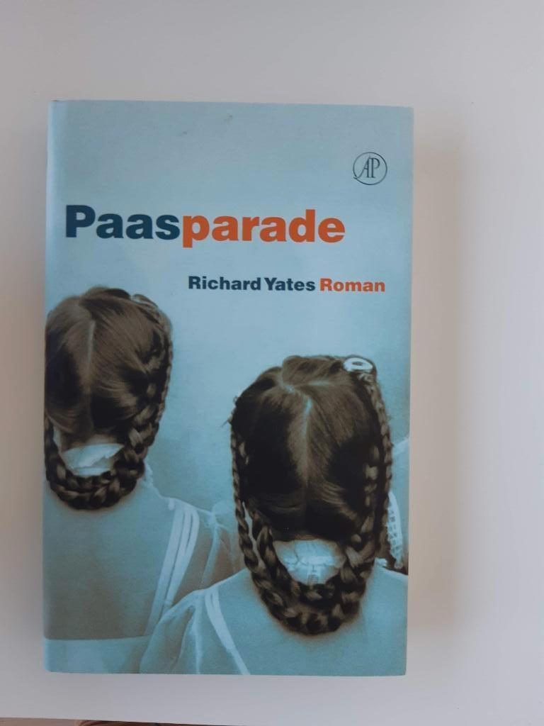 📙Paasparade - Richard Yates, Ophalen, Zo goed als nieuw, Amerika