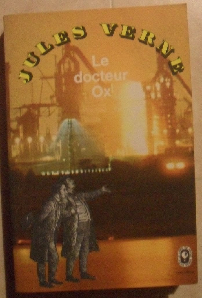 Le docteur Ox - Jules Verne, Enlèvement ou Envoi