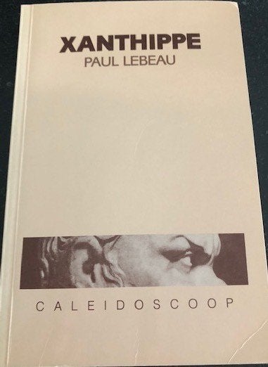 boek: Xanthippe/Paul Lebeau (+ werkboekje), Boeken, Ophalen of Verzenden, Zo goed als nieuw