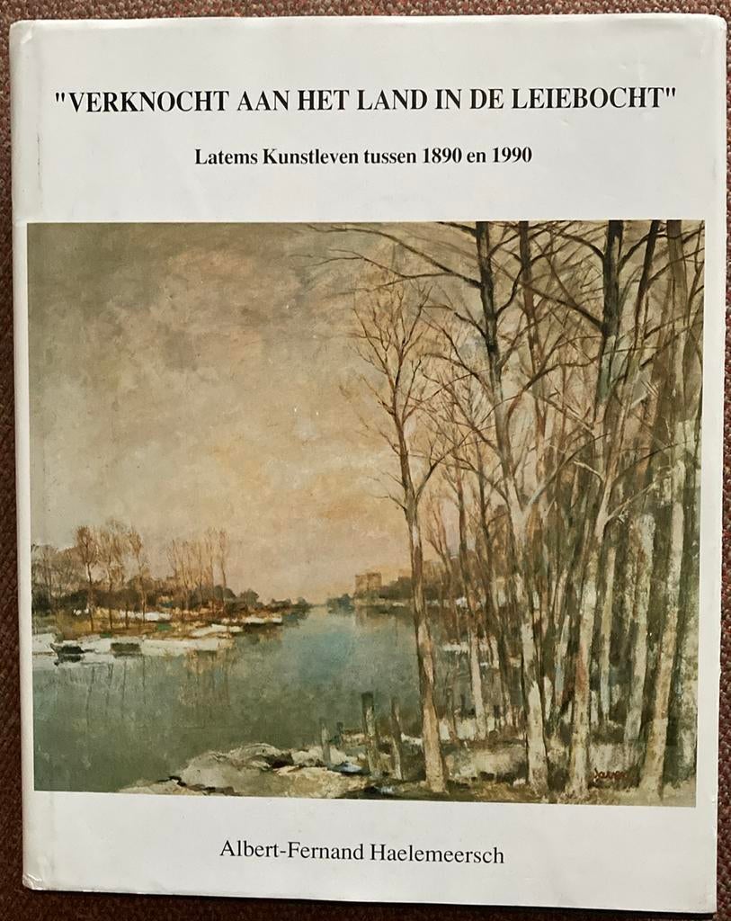 Verknocht aan het land in de Leiebocht, Ophalen of Verzenden, Zo goed als nieuw