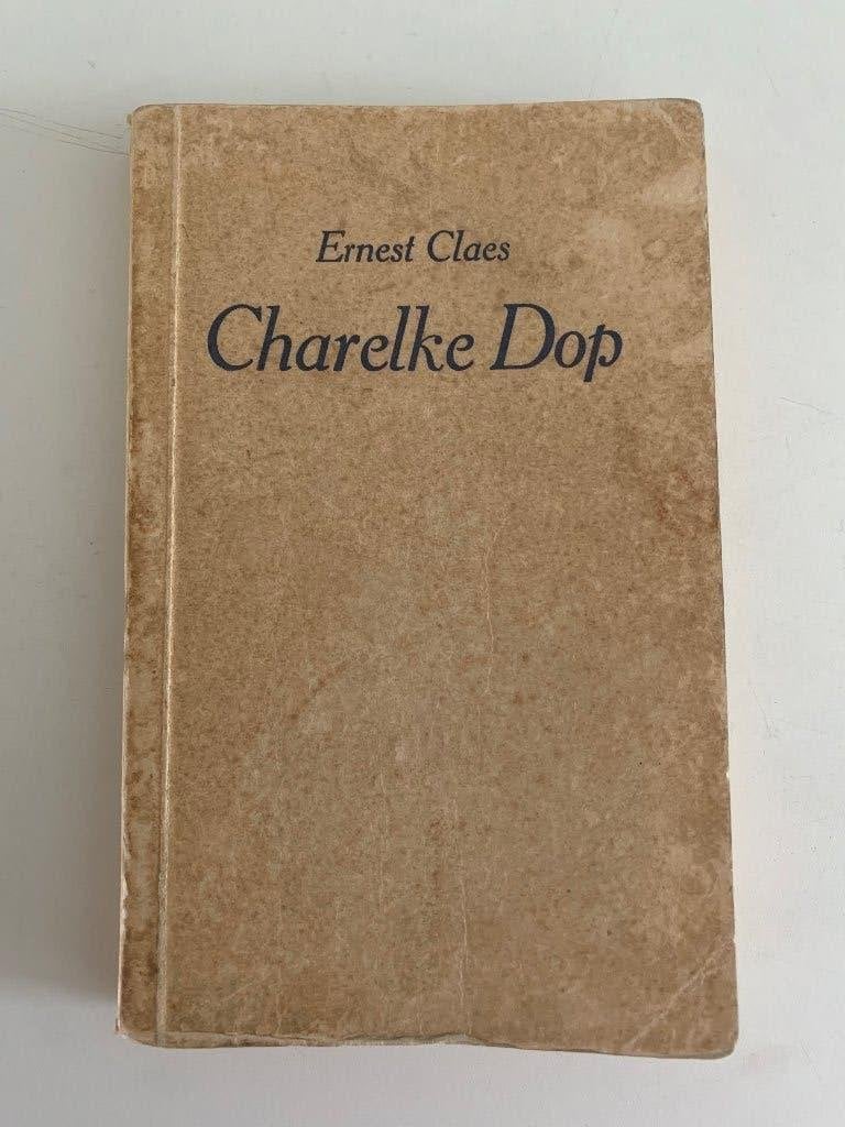 De Vulgaire Geschiedenis van Charelke Dop - Ernest Claes, Boeken, Ophalen of Verzenden, Gelezen