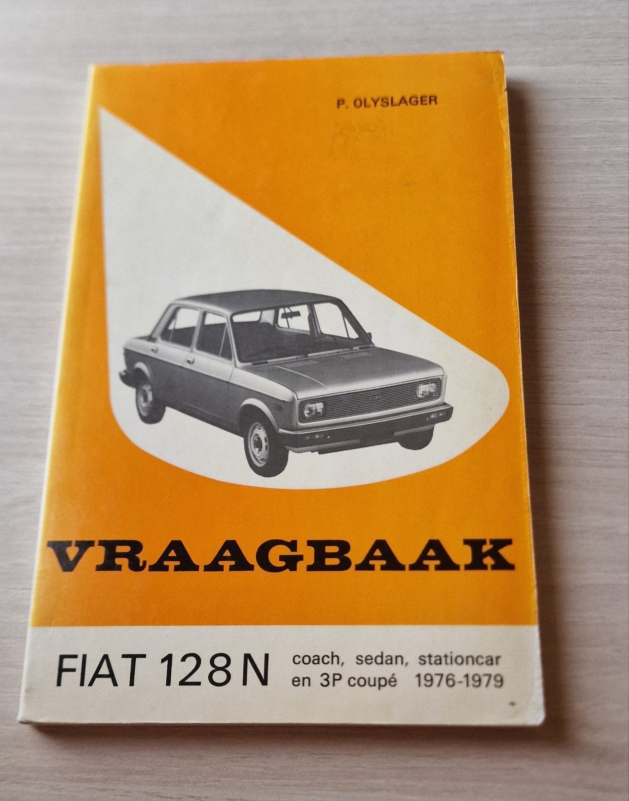 Vraagbaak FIAT 128N coach, sedan, stationcar 3P  1976-79, Ophalen of Verzenden