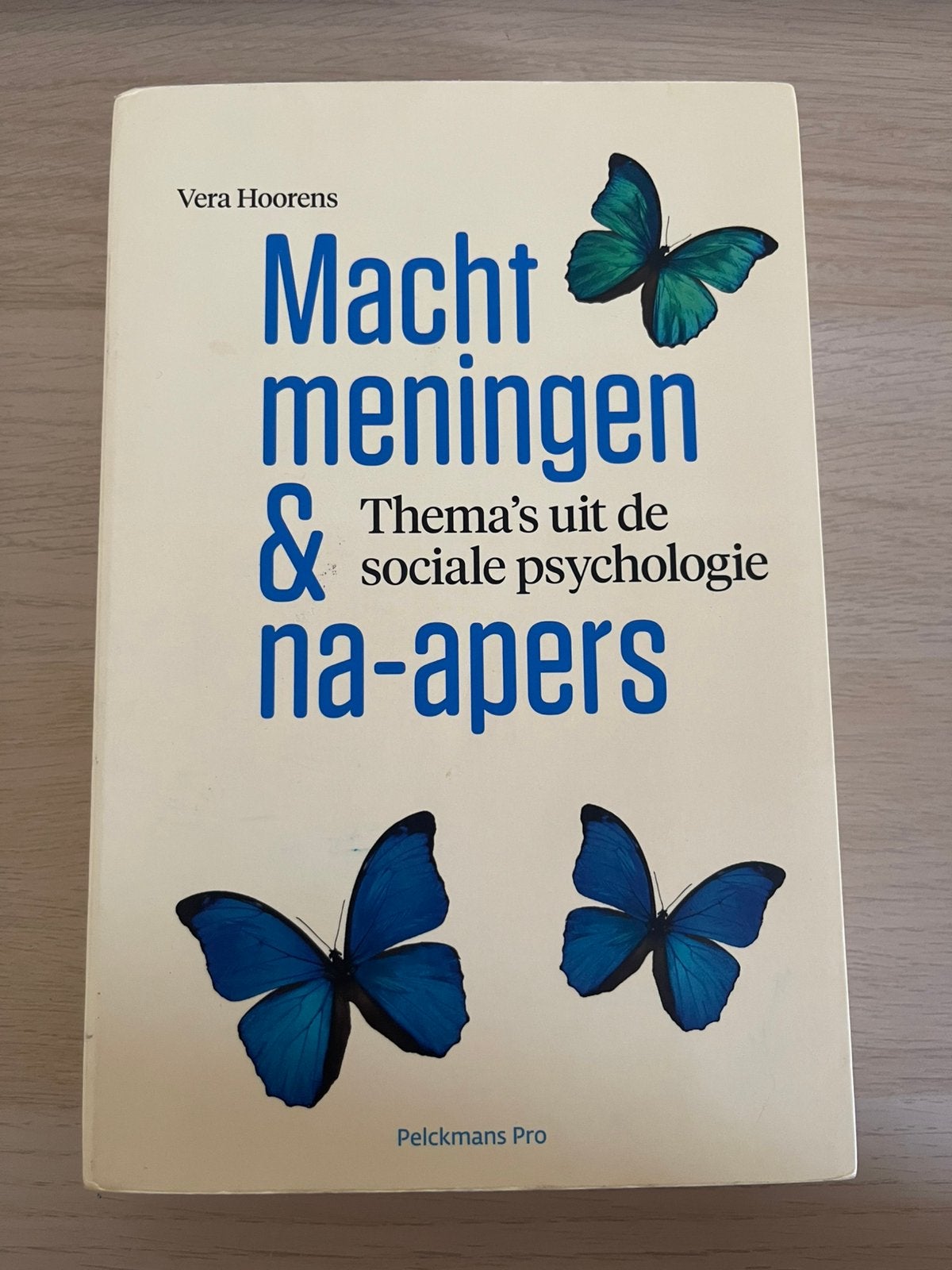 Vera Hoorens - Macht, meningen en na-apers, Ophalen, Vera Hoorens