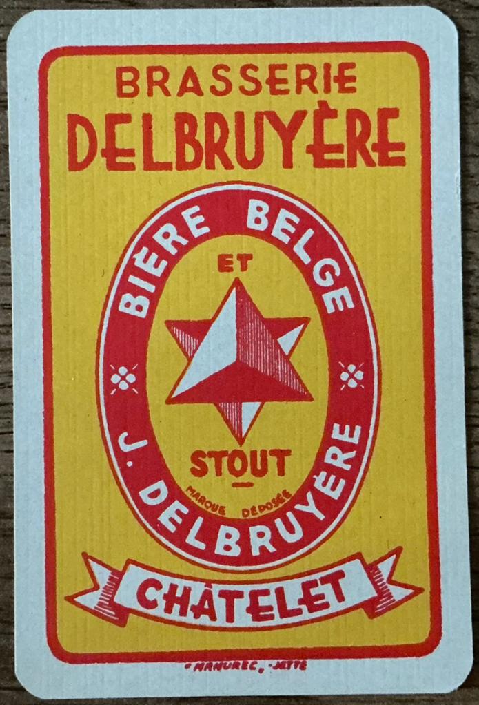 Carte à jouer DELBRUYÈRE/STOUT/BIÈRE BELGE/CHÂTELET, Collections, Enlèvement ou Envoi, Comme neuf, Carte(s) à jouer