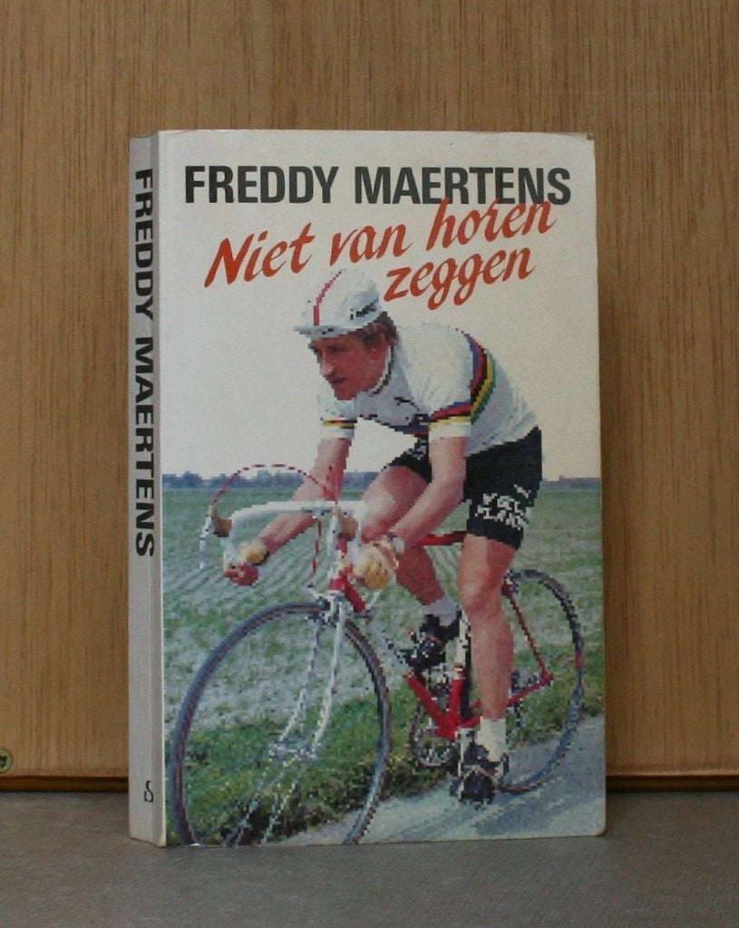 Freddy Maertens: Niet van horen zeggen., Gelezen, Lopen en Fietsen, Ophalen of Verzenden, Manu Adriaens